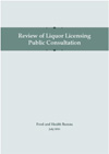 Public Consultation on the Review of Liquor Licensing